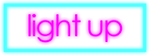 Light Up